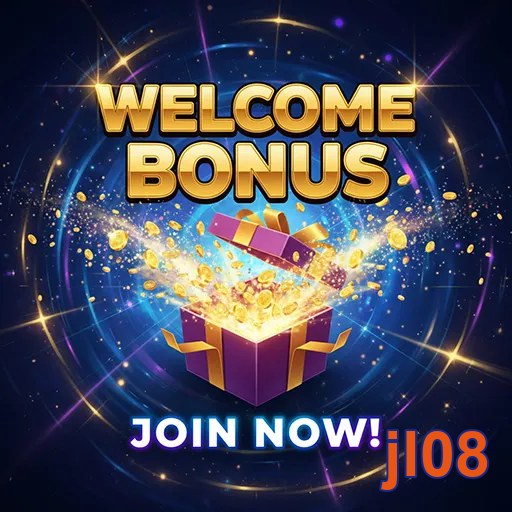 jl08 welcome bonus gift 10